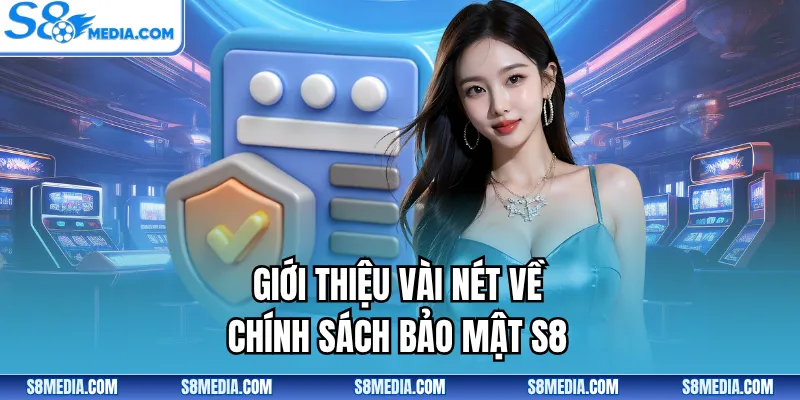 Chính Sách Bảo Mật S8 - An Toàn Tuyệt Đối Cho Mọi Người - BORIX