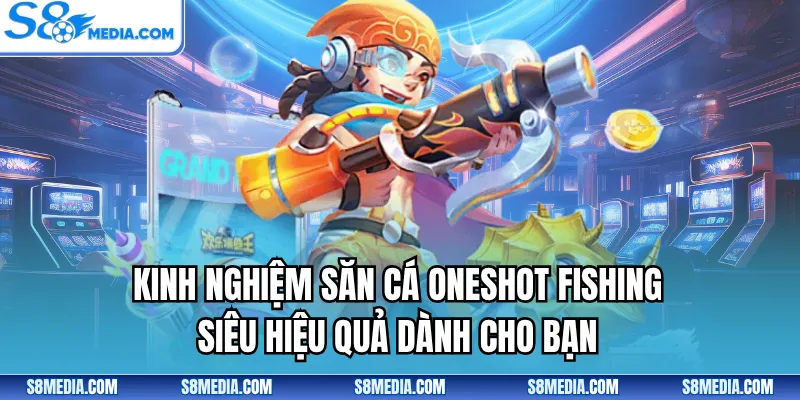 Bắn Cá Oneshot Fishing - Đẳng Cấp Biển Sâu Top 1 Thị Trường - BORIX