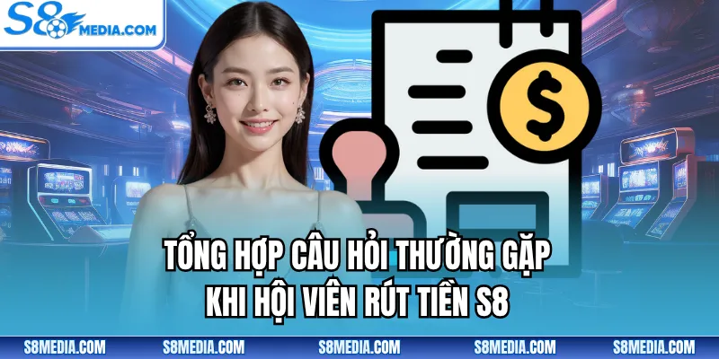 Rút Tiền S8 Đơn Giản Và Thành Công Chỉ Trong 4 Bước - BORIX