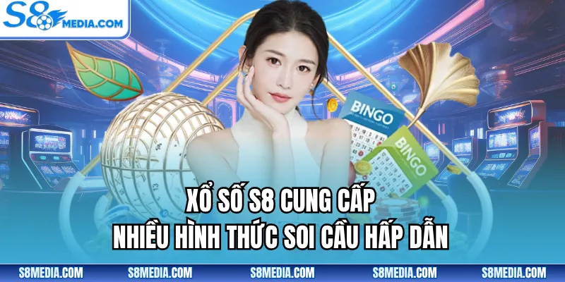 Xổ Số S8 | Săn Thưởng 1 Ăn 900 Khi Bắt Cầu Số Chuẩn - BORIX