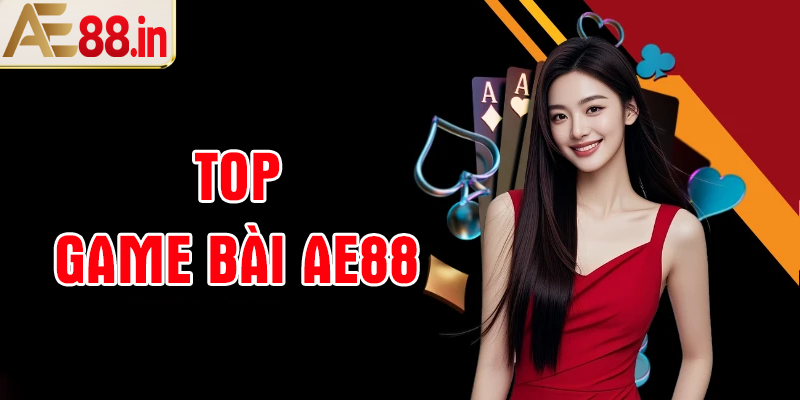Game Bài AE88 – Kho Bài Đổi Thưởng Đa Dạng Chơi Thả Ga - BORIX