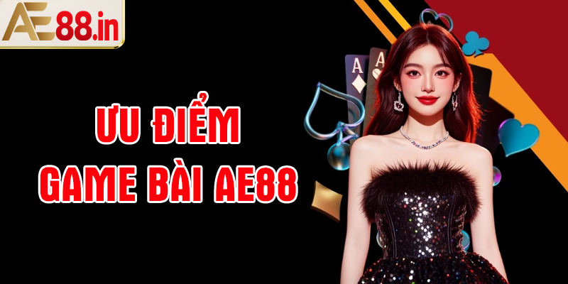 Game Bài AE88 – Kho Bài Đổi Thưởng Đa Dạng Chơi Thả Ga - BORIX