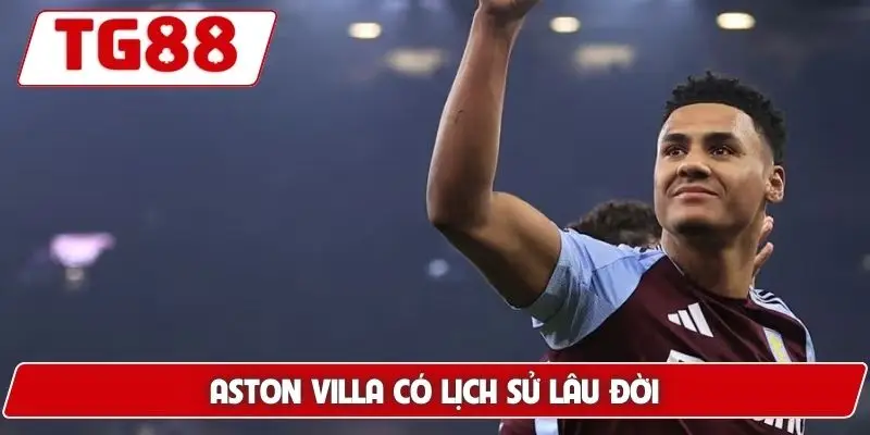 Aston Villa – Cập Nhật Tỷ Lệ Và Thông Tin Mới Nhất Tại TG88 - BORIX