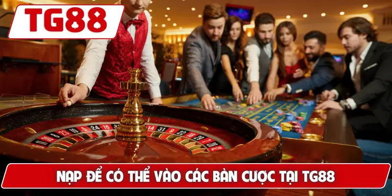 Hướng Dẫn Nạp Tiền Vào Tài Khoản TG88 - Nhanh Gọn Tiện Lợi - BORIX Hướng Dẫn Nạp Tiền Vào Tài Khoản TG88 - Nhanh Gọn Tiện Lợi - BORIX