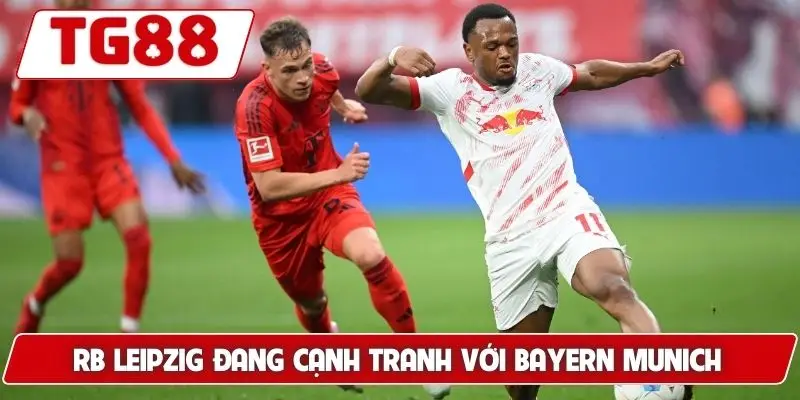 RB Leipzig: Cập Nhật Tin Tức Và Kèo Cược Tại TG88 Mới Nhất - BORIX RB Leipzig: Cập Nhật Tin Tức Và Kèo Cược Tại TG88 Mới Nhất - BORIX
