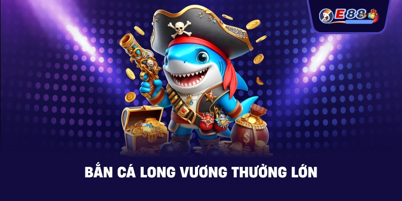 Bắn cá long vương: Trải nghiệm đại dương săn thưởng hấp dẫn - BORIX