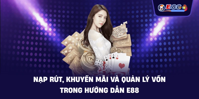 Hướng Dẫn E88 chi tiết cho người mới 2026 - BORIX