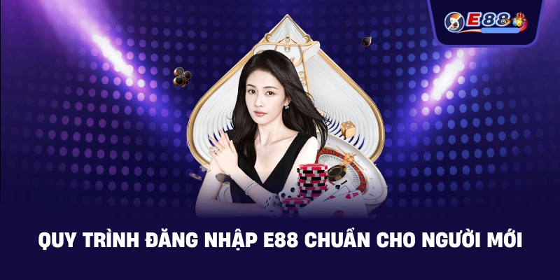 Đăng Nhập E88 an toàn, vào tài khoản nhanh 2026 - BORIX