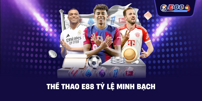 Thể Thao E88 – Trải nghiệm cá cược thể thao 2026 - BORIX
